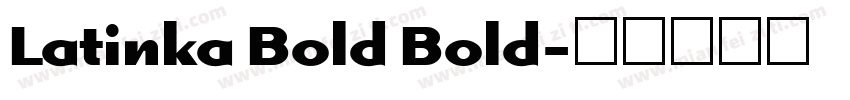 Latinka Bold Bold字体转换